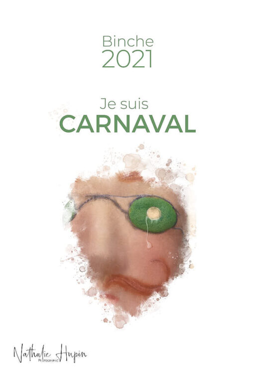 visuel je suis carnaval de Binche 2021